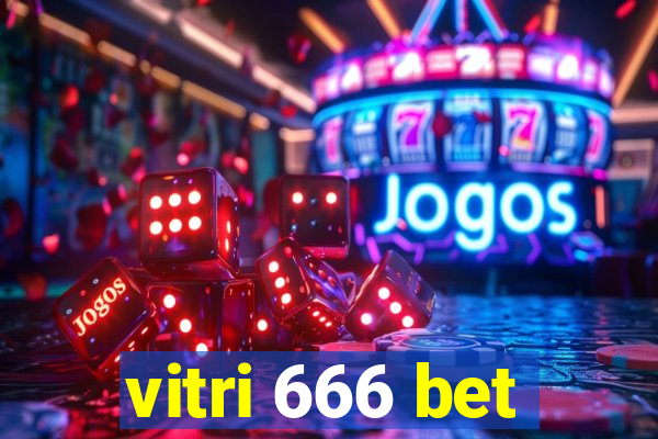 vitri 666 bet